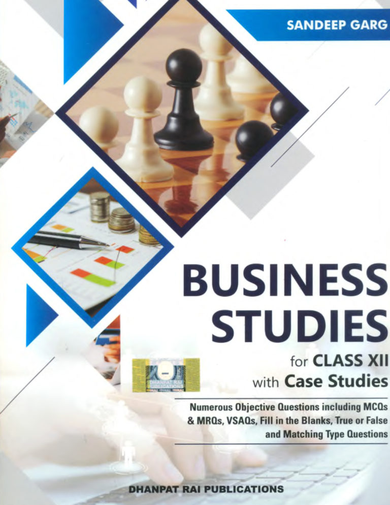 Business Studies with Case Studies for Class 12 ( Sandeep Garg)